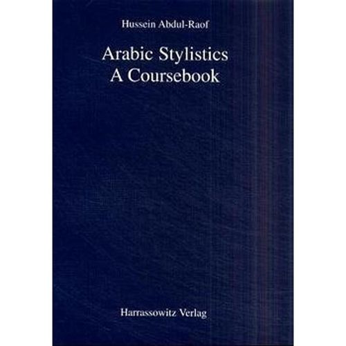 Arabic Stylistics - Hussein Abdul-Raof, Kartoniert (TB)