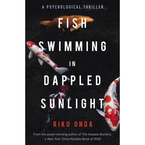 Fish Swimming in Dappled Sunlight - Riku Onda, Kartoniert (TB)