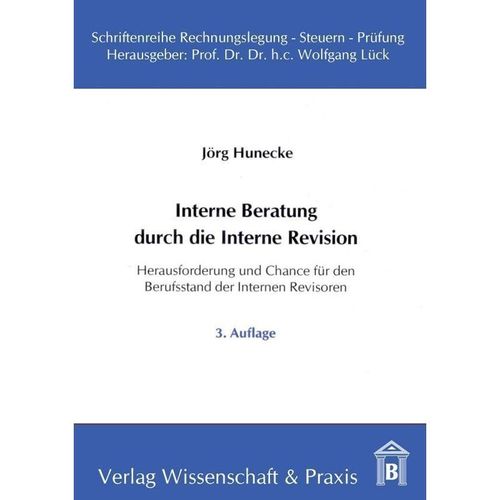 Interne Beratung durch die Interne Revision. - Jörg Hunecke, Kartoniert (TB)