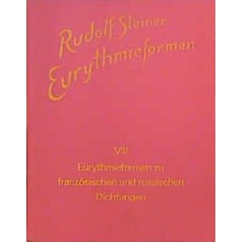Eurythmieformen zu französischen und russischen Dichtungen - Rudolf Steiner, Leinen