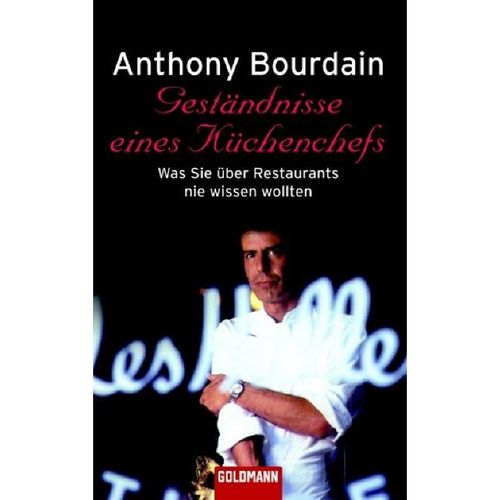 Geständnisse eines Küchenchefs - Anthony Bourdain, Taschenbuch
