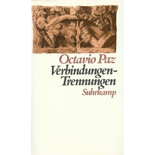 Verbindungen - Trennungen - Octavio Paz, Leinen