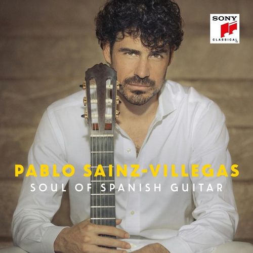 Soul Of Spanish Guitar - Pablo Sáinz-Villegas. (CD)