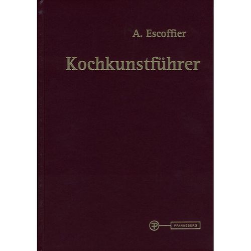 Kochkunstführer - Auguste Escoffier, Flex. Einband