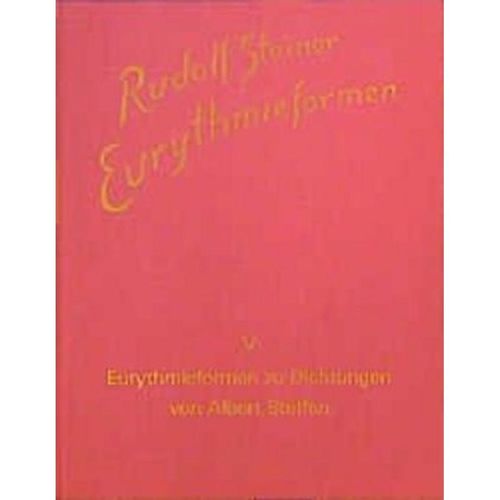 Eurythmieformen zu Dichtungen von Albert Steffen - Rudolf Steiner, Leinen
