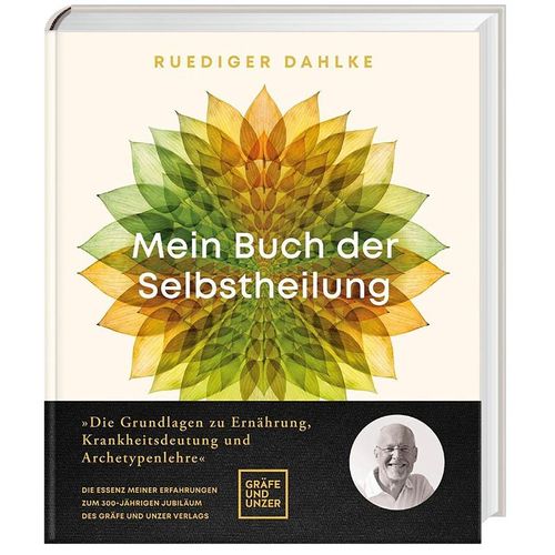 Gräfe und Unzer Einzeltitel / Mein Buch der Selbstheilung - Ruediger Dahlke, Gebunden