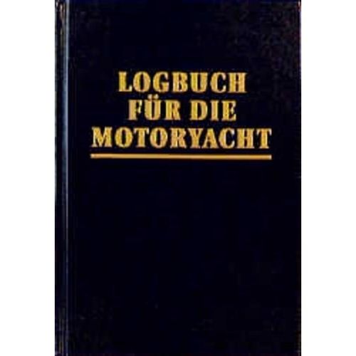 Logbuch für die Motoryacht - Neil Hollander, Harald Mertes, Gebunden