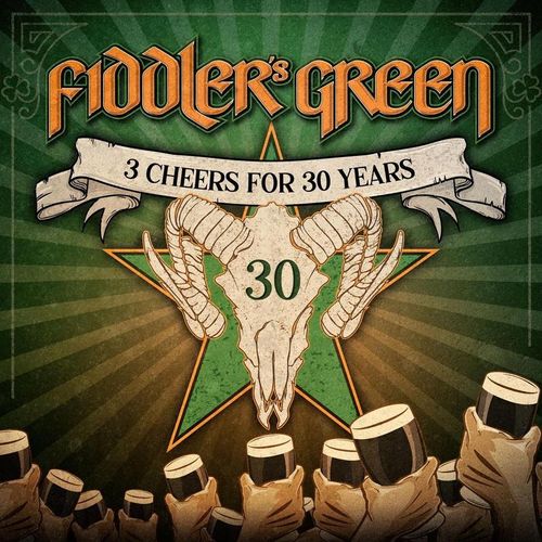 3 Cheers For 30 Years! - Fiddler's Green. (CD)