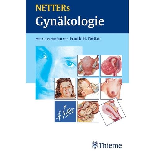 NETTERs Gynäkologie - Frank H. Netter, Gebunden
