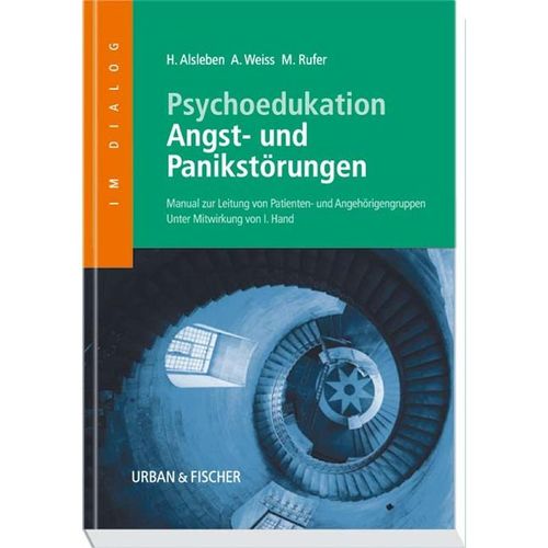 Im Dialog / Psychoedukation Angst- und Panikstörungen - Heike Alsleben, Angela Weiss, Michael Rufer, Kartoniert (TB)