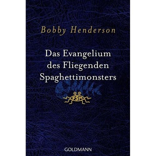 Das Evangelium des fliegenden Spaghettimonsters - Bobby Henderson, Taschenbuch