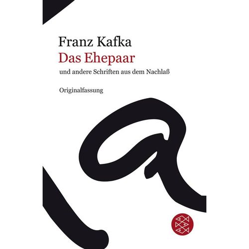 Das Ehepaar und andere Schriften aus dem Nachlaß - Franz Kafka, Taschenbuch