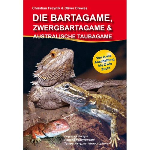 Die Bartagame, Zwergbartagame & Australische Taubagame - Oliver Drewes, Kartoniert (TB)