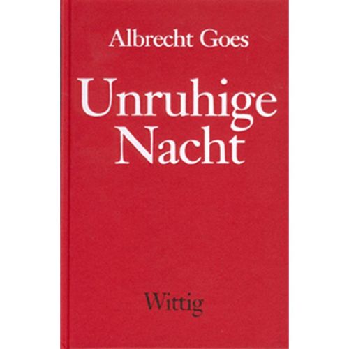 Unruhige Nacht - Albrecht Goes, Leinen