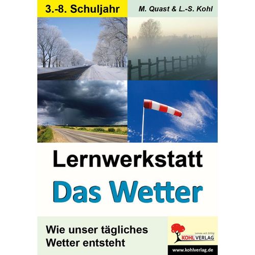 Lernwerkstatt / Lernwerkstatt Das Wetter - Moritz Quast, Lynn-Sven Kohl, Kartoniert (TB)