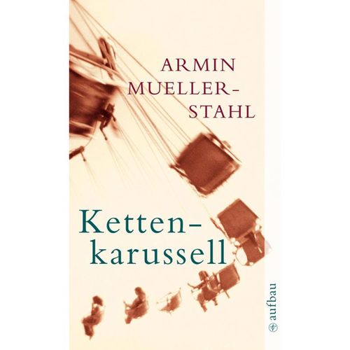 Kettenkarussell - Armin Mueller-Stahl, Taschenbuch