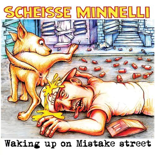 Waking Up On Mistake Street (Lim.Ed.) (Vinyl) - Scheisse Minnelli. (LP)