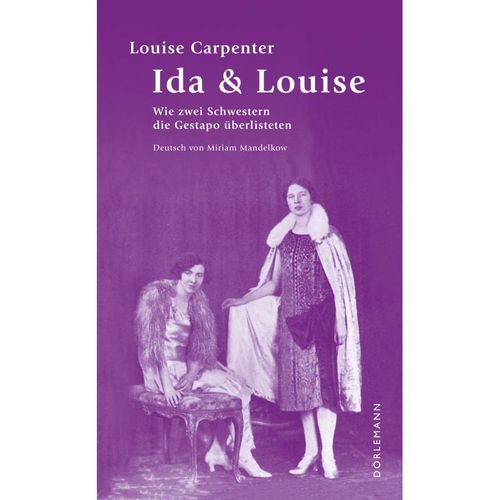 Ida & Louise. Ida and Louise - Louise Carpenter, Gebunden
