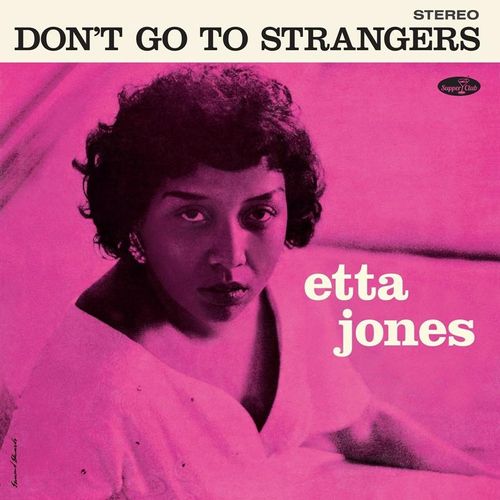 Don't Go To Strangers (Ltd. 180g Vi - Etta Jones. (LP)