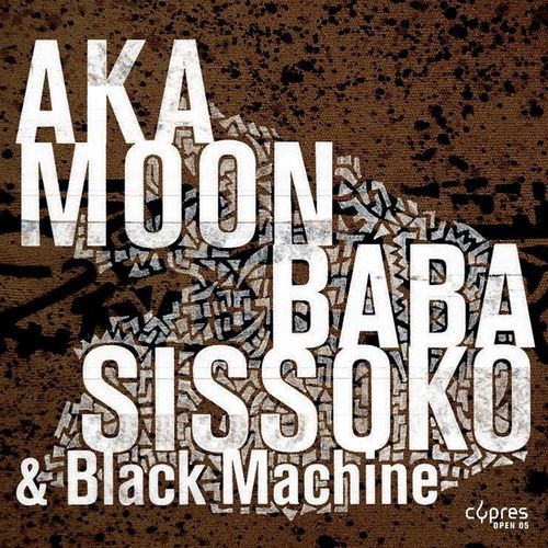 Culture Griot - Moon, Baba Sissoko & Black Machine. (CD)