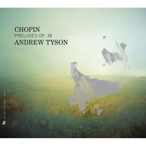 Preludes Op.28 - Andrew Tyson. (CD)
