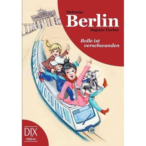 Weltreise . . . / Weltreise Berlin - Dagmar Fischer, Gebunden