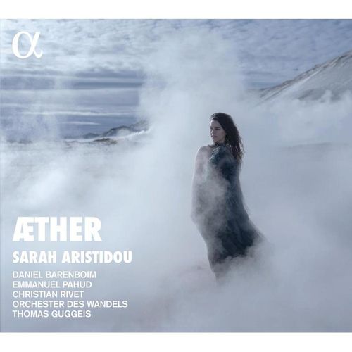 Aether,Ether,Akasha?-Recital Sarah Aristidou - Aristidou, Barenboim, Pahud, Rivet, Guggeis. (CD)