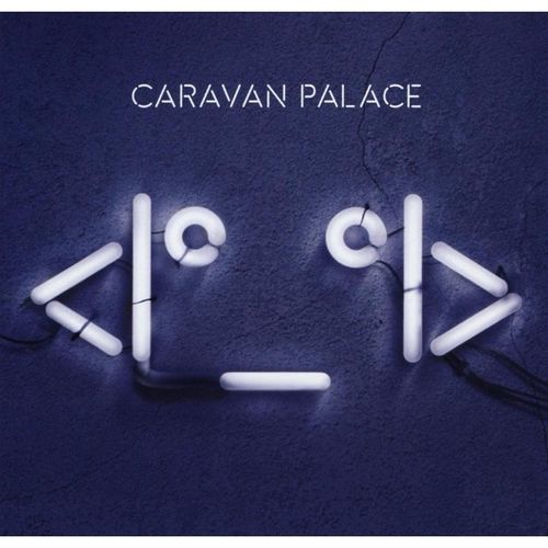 Caravan Palace - Caravan Palace. (CD)