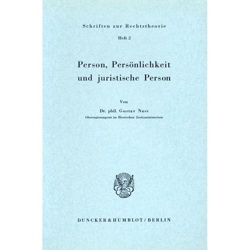 Person, Persönlichkeit und juristische Person. - Gustav Nass, Kartoniert (TB)
