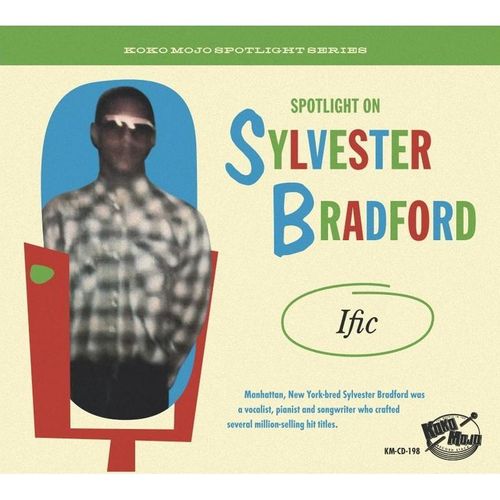 Ific - Spotlight On Sylvester Bradford - Sylvester Bradford. (CD)