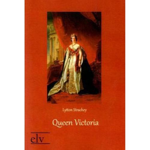 Queen Victoria - Lytton Strachey, Kartoniert (TB)
