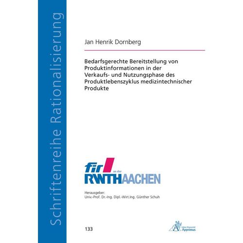 Bedarfsgerechte Bereitstellung von Produktinformationen in der Verkaufs- und Nutzungsphase des Produktlebenszyklus medizintechnischer Produkte - Jan Henrik Dornberg, Kartoniert (TB)