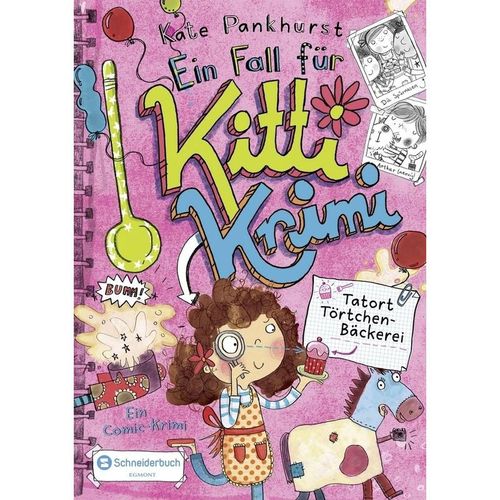 Tatort Törtchen-Bäckerei / Ein Fall für Kitti Krimi Bd.2 - Kate Pankhurst, Gebunden