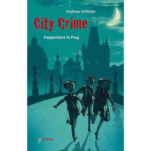 Puppentanz in Prag / City Crime Bd.2 - Andreas Schlüter, Gebunden