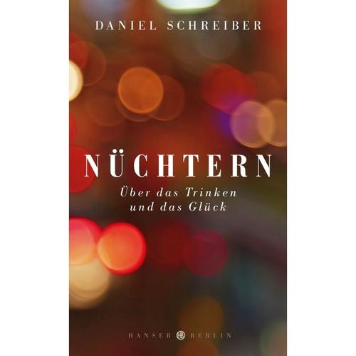 Nüchtern - Daniel Schreiber, Gebunden