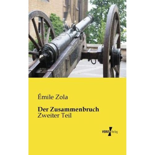 Der Zusammenbruch - Émile Zola, Kartoniert (TB)