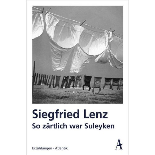 So zärtlich war Suleyken - Siegfried Lenz, Kartoniert (TB)