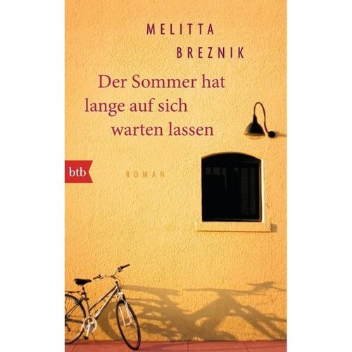 Der Sommer hat lange auf sich warten lassen - Melitta Breznik, Taschenbuch