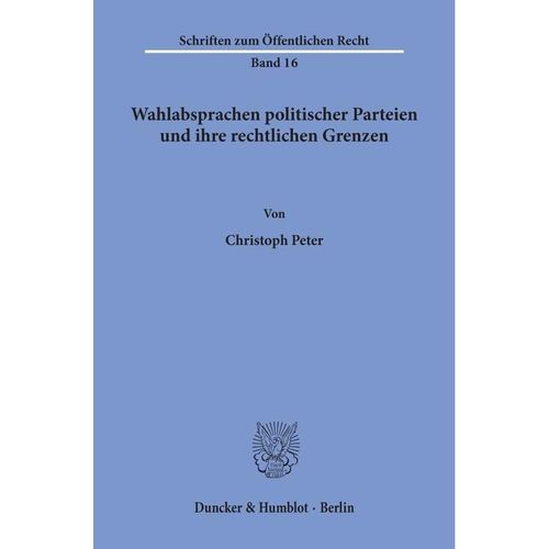 Wahlabsprachen politischer Parteien und ihre rechtlichen Grenzen. - Christoph Peter, Kartoniert (TB)