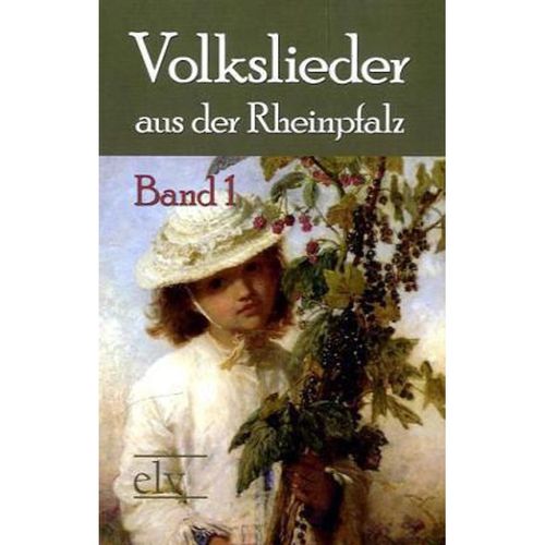 Volkslieder aus der Rheinpfalz.Bd.1, Kartoniert (TB)