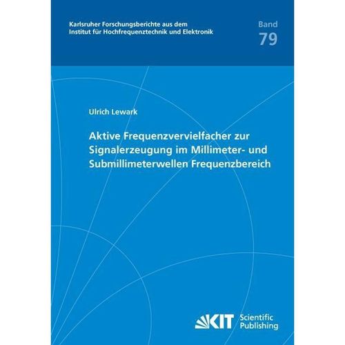 Aktive Frequenzvervielfacher zur Signalerzeugung im Millimeter- und Submillimeterwellen Frequenzbereich - Ulrich Lewark, Kartoniert (TB)