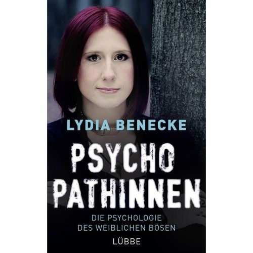 Psychopathinnen - Lydia Benecke, Kartoniert (TB)