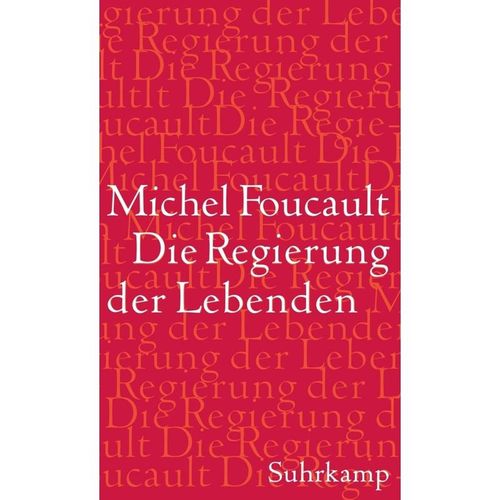 Die Regierung der Lebenden - Michel Foucault, Gebunden