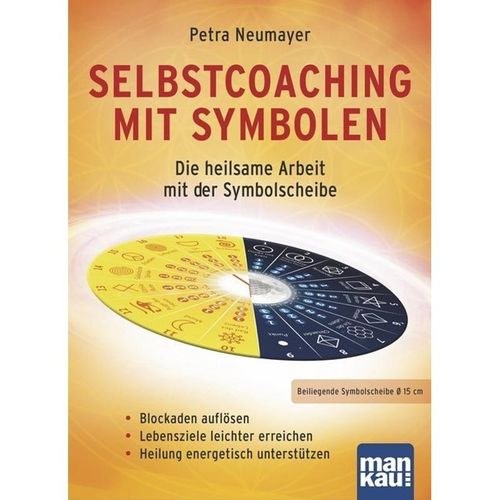 Selbstcoaching mit Symbolen, m. Symbolscheibe - Petra R. Neumayer, Kartoniert (TB)