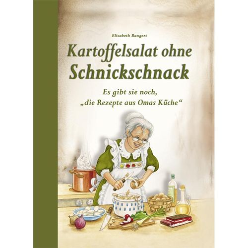 Kartoffelsalat ohne Schnickschnack - Elisabeth Bangert, Gebunden