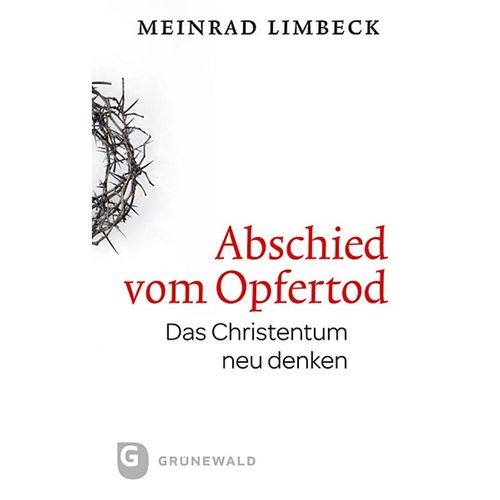 Abschied vom Opfertod - Meinrad Limbeck, Kartoniert (TB)