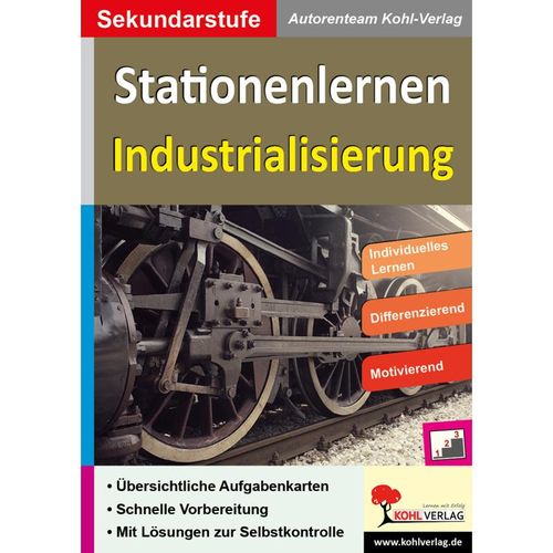 Stationenlernen / Kohls Stationenlernen Industrialisierung, Kartoniert (TB)