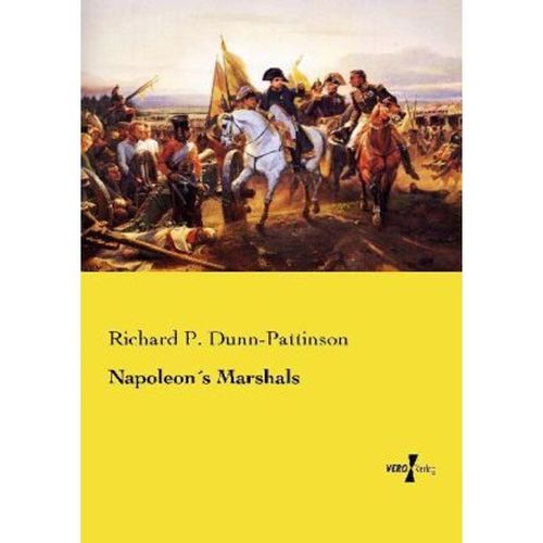 Napoleon's Marshals - Richard P. Dunn-Pattinson, Kartoniert (TB)