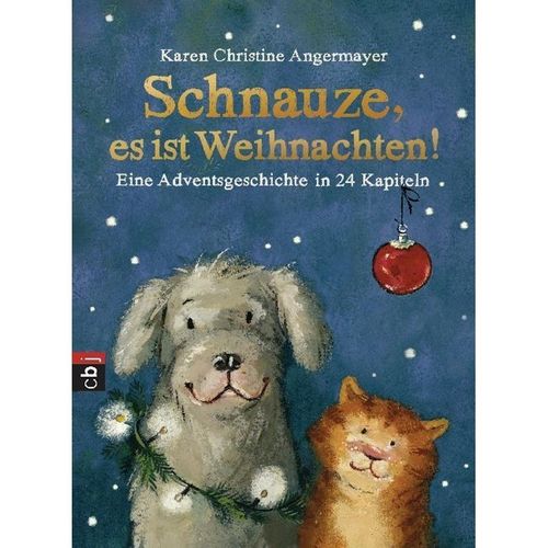 Schnauze, es ist Weihnachten / Schnauze Bd.1 - Karen Chr. Angermayer, Gebunden