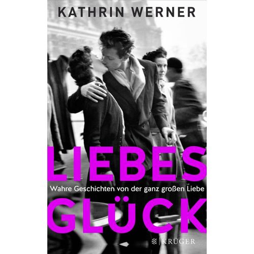 Liebesglück - Kathrin Werner, Kartoniert (TB)